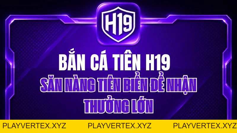 Bắn Cá Tiên H19 – Săn Nàng Tiên Biển Để Nhận Thưởng Lớn